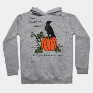 Quoth the Raven Hoodie